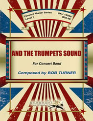 And the Trumpets Sound Concert Band sheet music cover Thumbnail